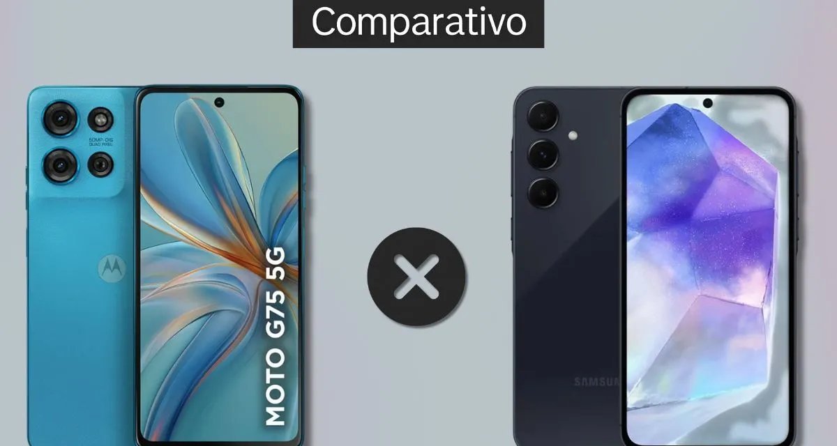 Moto G75 vs Galaxy A55: comparação detalha diferenças - Imagem do artigo